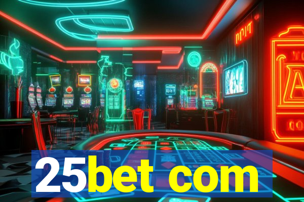 25bet com